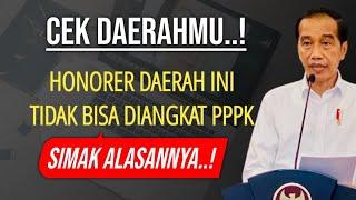 CEK DAERAHMU.. HONORER DAERAH INI TIDAK BISA DIANGKAT PPPK INI ALASANNYA