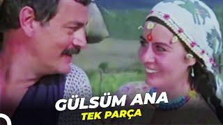 Gülsüm Ana  Fatma Girik Eski Türk Filmi Full İzle