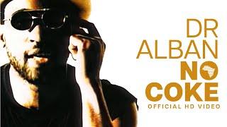 Dr. Alban - No Coke Official HD Video