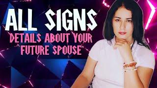 ALL Signs - Details About Your Future Spouse