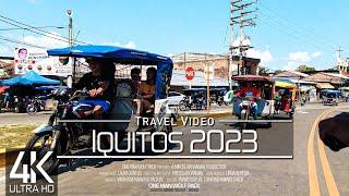 【4K 60fps】 1 ¼ HOUR RELAXATION FILM  «Driving in Iquitos Amazon  Peru» Ultra HD Tuk Tuk Ride