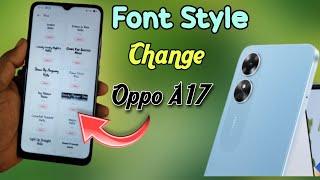 How to change Font Style in Oppo a17  Oppo font style  Oppo a17 me font change kaise kare