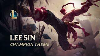 Lee Sin The Blind Monk  Champion Theme - League of Legends