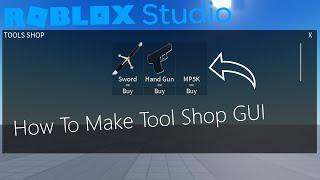 How to make advanced Tool Shop Roblox Studio