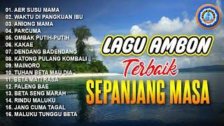 Lagu Ambon Terbaik Sepanjang Masa  FULL ALBUM TIMUR