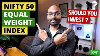 Nifty 50 Equal Weight Index  Is It Any Better Than Nifty 50 Index? Lets See