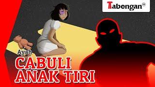 Ayah Cabuli Anak Tiri