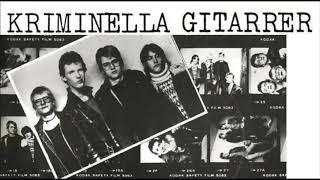 Kriminella Gitarrer  -  Live Tonkraft 1979
