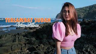 Vita Alvia - Terlambat Sudah  DJ Santuy Official Music Video