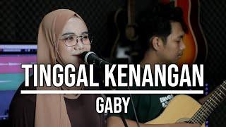 TINGGAL KENANGAN - GABY LIVE COVER INDAH YASTAMI