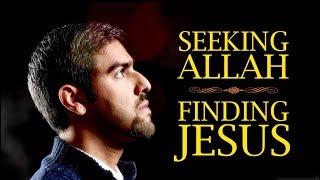Seeking Allah Finding Jesus The Christian Testimony of Nabeel Qureshi