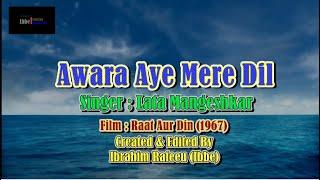 Aawara Aye Mere Dil Karaoke