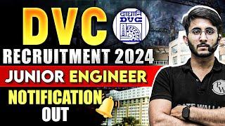 DVC Recruitment 2024  Damodar Valley Corporation Recruitment 2024  DVC Vacancy 2024