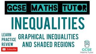 Graphical Inequalities & Shaded Regions  GCSE Maths Tutor