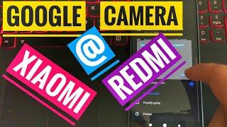 How to install Google Camera GCam on Xiaomi Mi8 Mi9 Mi9T Mi9T PRO Redmi K20 K20PRO Note8 PRO T