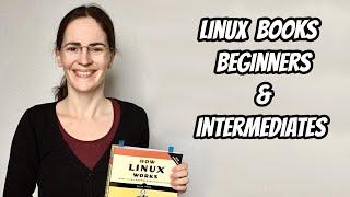 Linux books for beginners and intermediate users