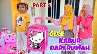 PART 1 GAWAT DEDE BAYI GEGE KABUR DARI RUMAH  CHIKAKU FAMILY