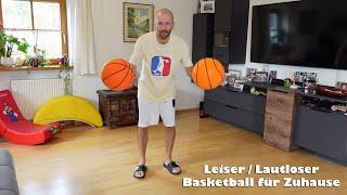 Der leise  lautlose Basketball für Zuhause