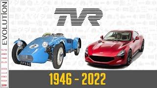 W.C.E.-TVR Evolution 1946 - 2022