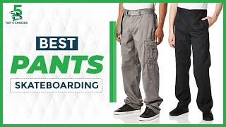 Top 5 Best Pants for Skateboarding in 2022  What are the best skate Pants?