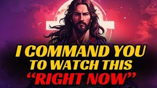 I COMMAND YOU WATCH THIS RIGHT NOW Gods Message Today #godmessagetoday #godmessage