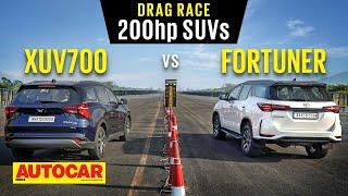 Drag Race Mahindra XUV700 vs Toyota Fortuner - The 200hp SUVs  Autocar India