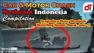 CAR & MOTOR CRASH DASHCAM INDONESIA COMPILATION NOVEMBER 1 2023