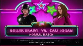 Roller Brawl vs Cali Logan  Requested match WWE2K20