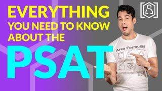 Everything You Need to Know about the PSAT