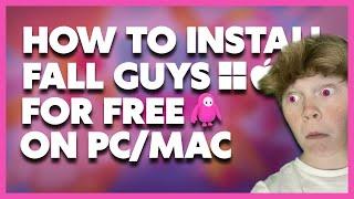 How To Install FALL GUYS FREE On PCMAC