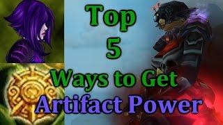 Ω Sativ  Top 5 Early Artifact Power Sources - 7.0.3 WoW Legion Lvl 110 Character Progression