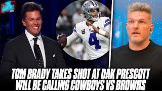 Tom Brady Buries Dak Prescott In Teaser For His First Game As Fox Commentator?  Pat McAfee Reacts