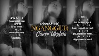 NGANGGUR - chord&lirik - Cover Ukulele senar 4