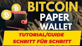 Bitcoin Paper Wallet erstellen - Tutorial Schritt für Schritt 