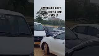 AHMEDABAD OLA UBER STRIKE ON 26072024 #oladriver #ola #uber #trending #shorts #viral #youtube