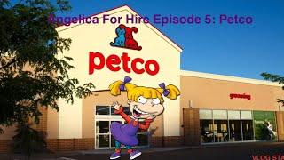 Angelica For Hire Episode 5 Petco