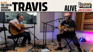 Travis - Alive LIVE from 88.5FM The SoCal Sound