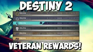 Destiny 2 News Destiny 2 Veteran Rewards