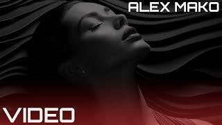 Alex Mako - What I Want