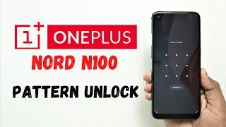 Oneplus Nord N100 PinPatternPattern Unlocking.