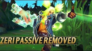 ZERI PASSIVE REMOVED - League of Legends