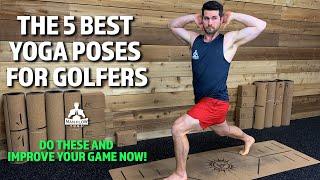 THE 5 BEST YOGA POSES FOR GOLFERS  YOGA FOR GOLF