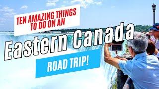 10 Great Things to Do on an EASTERN CANADA ROAD TRIP  Toronto to Quebec with Niagara Falls