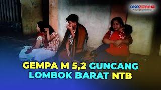 Gempa M 52 Guncang Lombok Barat NTB Tidak Berpotensi Tsunami