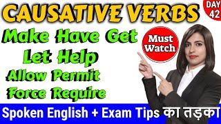 Causative verbs Make Get and Have  Causative Verbs in English  English Grammar Series  EC Day42