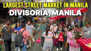 Walking in MANILA CITY 2024 - Largest Street Market DIVISORIA  Manila Philippines