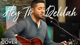 Hey There Delilah  - Plain White Ts Boyce Avenue acoustic cover on Spotify & Apple