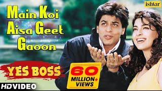 Main Koi Aisa Geet Gaoon - HD VIDEO  Shah Rukh Khan & Juhi Chawla  Yes Boss  90s Romantic Songs