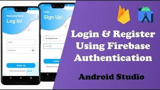 Login and Register app using Firebase in Android Studio 2024