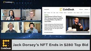 Why ‘Jack Dorsey’s First Tweet’ NFT Ended With a Top Bid of Only $280